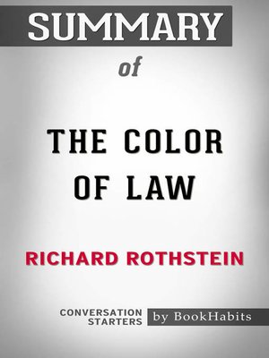 cover image of Summary of the Color of Law by Richard Rothstein / Conversation Starters